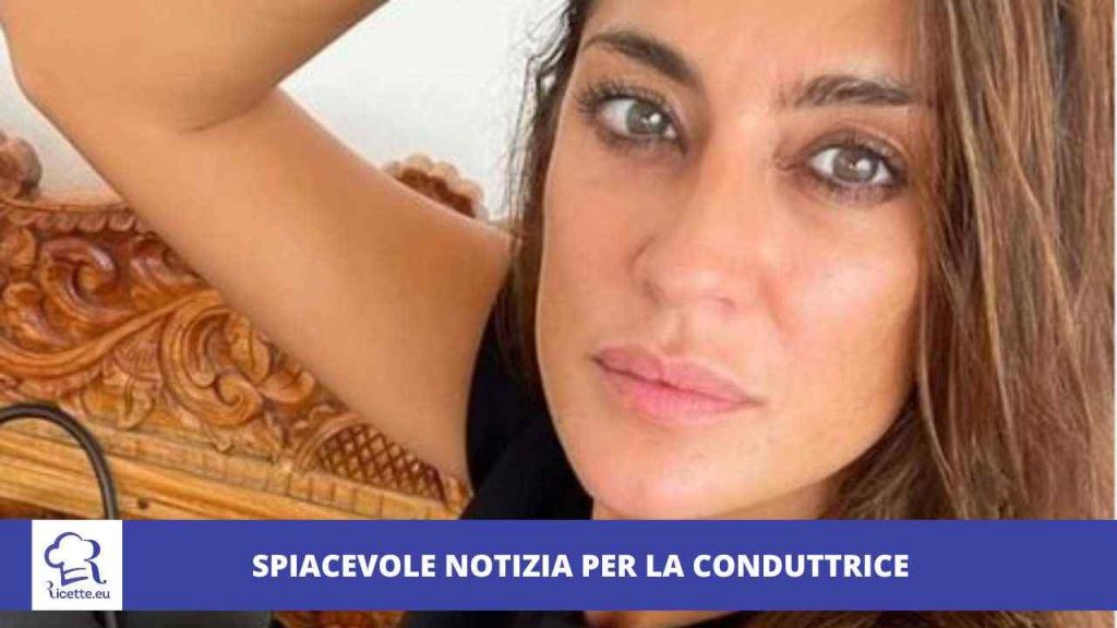 Elisa Isoardi spiacevole notizia