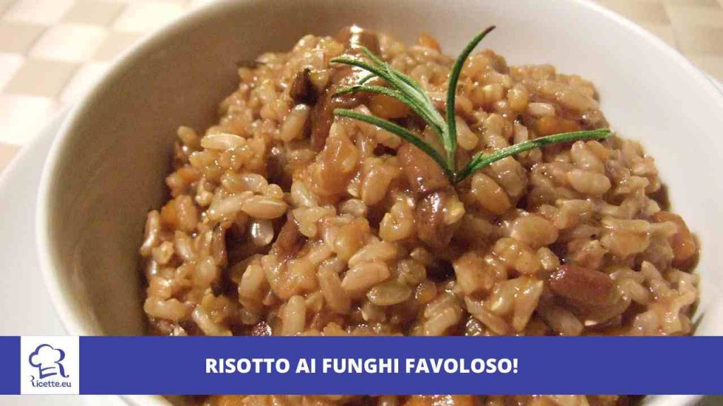 Risotto ai funghi