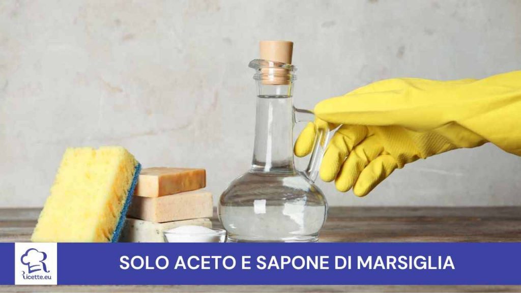 Aceto e sapone