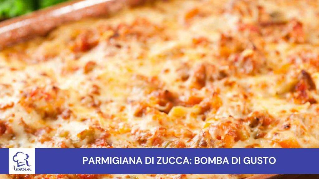 zucca parmigiana