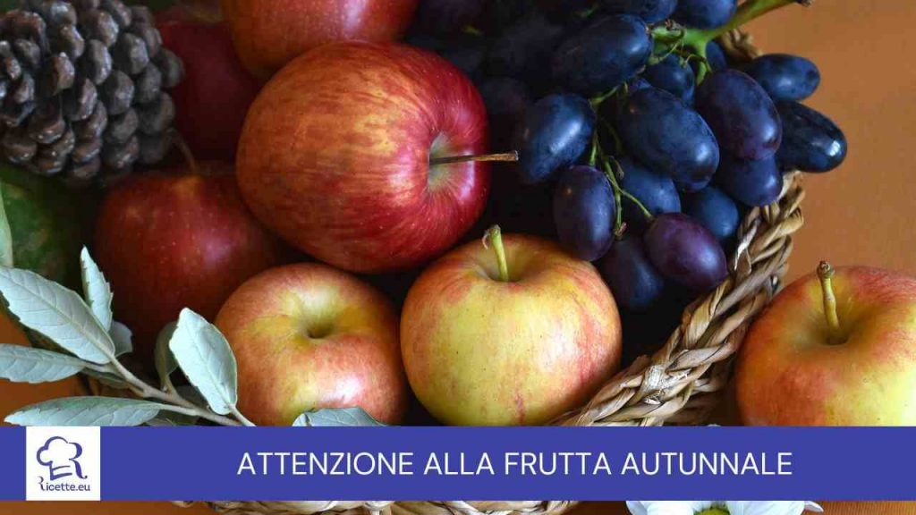 Cosa sapere frutta autunnale