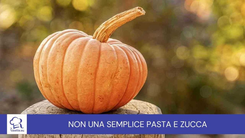 Non semplice pasta zucca