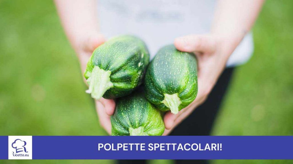 Zucchine provole polpette buone