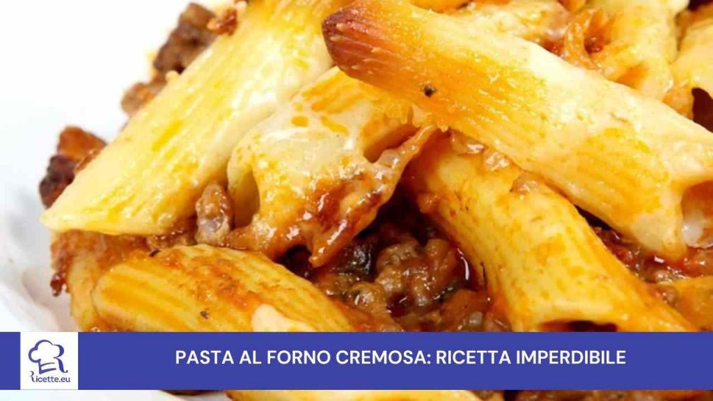 pasta forno cremosa