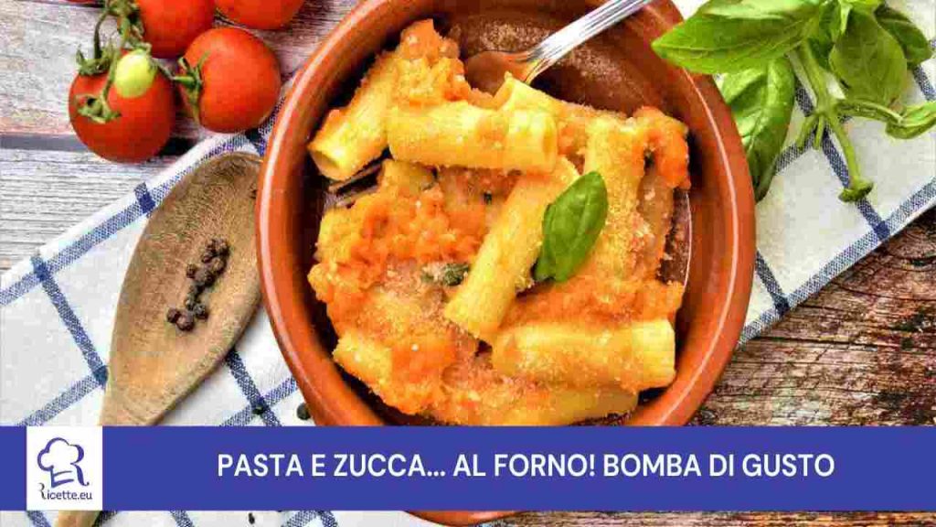 pasta zucca forno