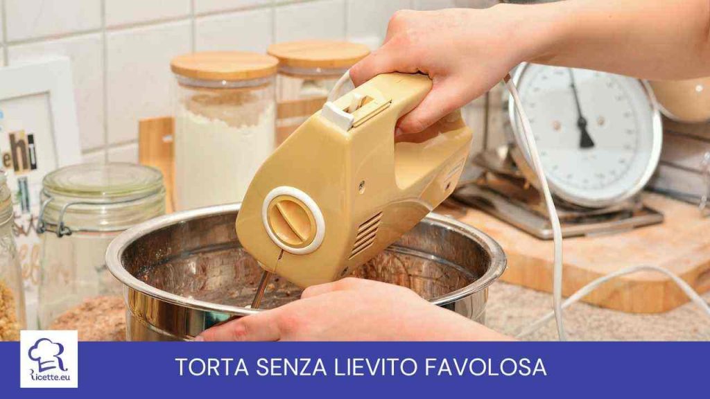 Non servirà lievito torta