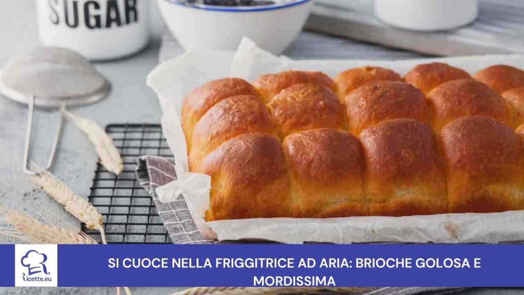 brioche friggitrice