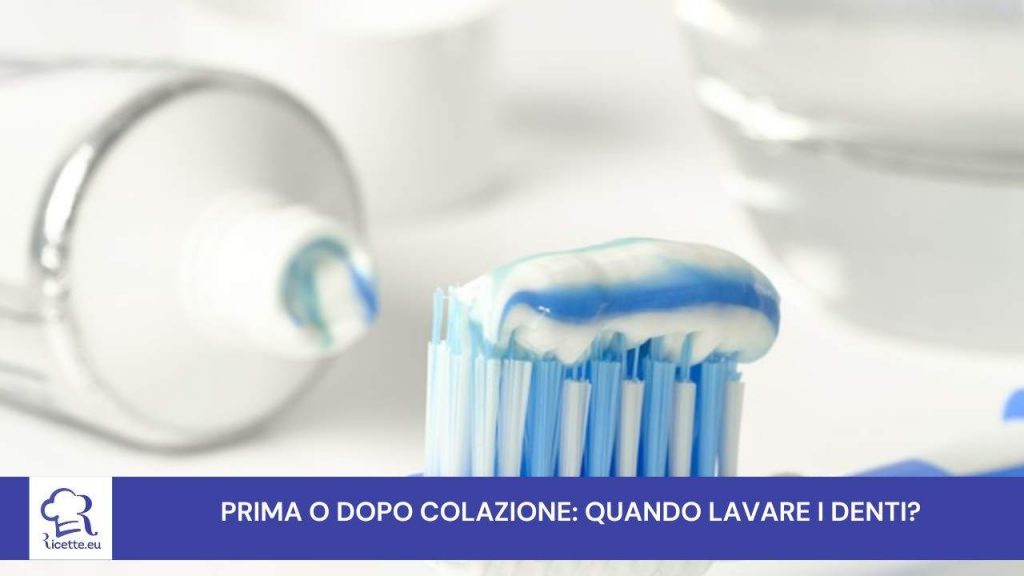 lavare denti quando