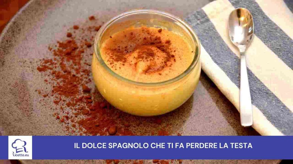 dolce spagnolo ricetta