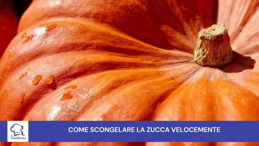 come scongelare zucca