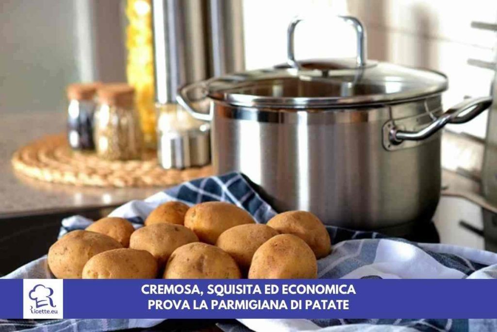 ricetta parmigiana patate